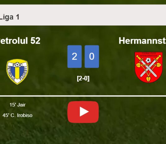 Petrolul 52 conquers Hermannstadt 2-0 on Monday. HIGHLIGHTS