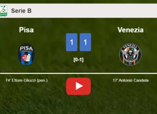 Venezia and Pisa draw 1-1 after Ettore Gliozzi missed a penalty. HIGHLIGHTS