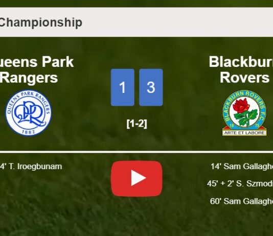 Blackburn Rovers overcomes Queens Park Rangers 3-1 with 2 goals from S. Gallagher. HIGHLIGHTS