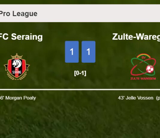 RFC Seraing steals a draw against Zulte-Waregem