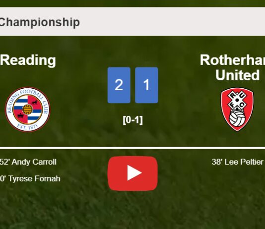 Reading recovers a 0-1 deficit to prevail over Rotherham United 2-1. HIGHLIGHTS
