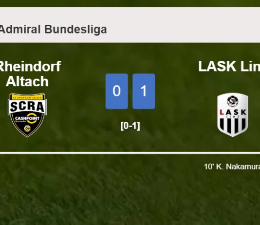 LASK Linz beats Rheindorf Altach 1-0 with a goal scored by K. Nakamura
