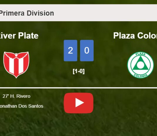 River Plate conquers Plaza Colonia 2-0 on Saturday. HIGHLIGHTS