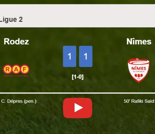 Rodez and Nîmes draw 1-1 on Saturday. HIGHLIGHTS