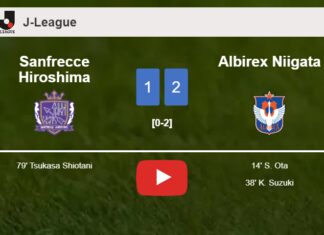 Albirex Niigata defeats Sanfrecce Hiroshima 2-1. HIGHLIGHTS