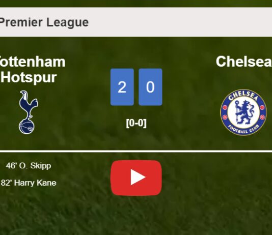 Tottenham Hotspur defeats Chelsea 2-0 on Sunday. HIGHLIGHTS