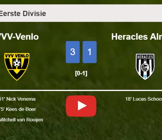VVV-Venlo prevails over Heracles Almelo 3-1 after recovering from a 0-1 deficit. HIGHLIGHTS