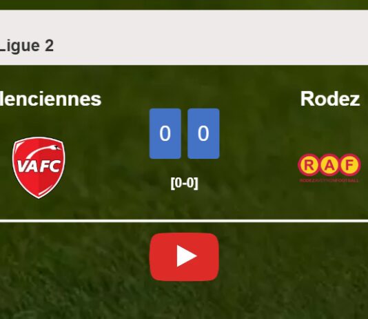 Valenciennes draws 0-0 with Rodez on Saturday. HIGHLIGHTS