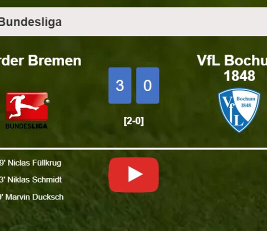 Werder Bremen defeats VfL Bochum 1848 3-0. HIGHLIGHTS