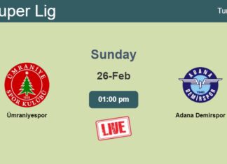 How to watch Ümraniyespor vs. Adana Demirspor on live stream and at what time