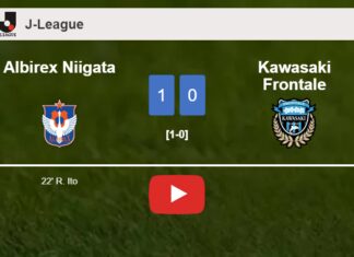 Albirex Niigata tops Kawasaki Frontale 1-0 with a goal scored by R. Ito. HIGHLIGHTS