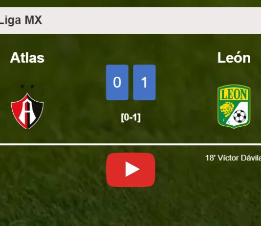 León overcomes Atlas 1-0 with a goal scored by V. Dávila. HIGHLIGHTS