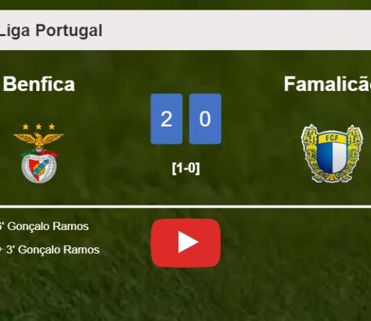 G. Ramos scores a double to give a 2-0 win to Benfica over Famalicão. HIGHLIGHTS