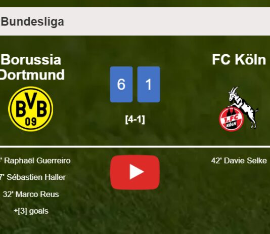 Borussia Dortmund liquidates FC Köln 6-1 after playing a great match. HIGHLIGHTS