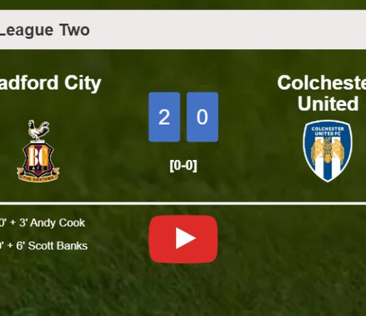 Bradford City surprises Colchester United with a 2-0 win. HIGHLIGHTS