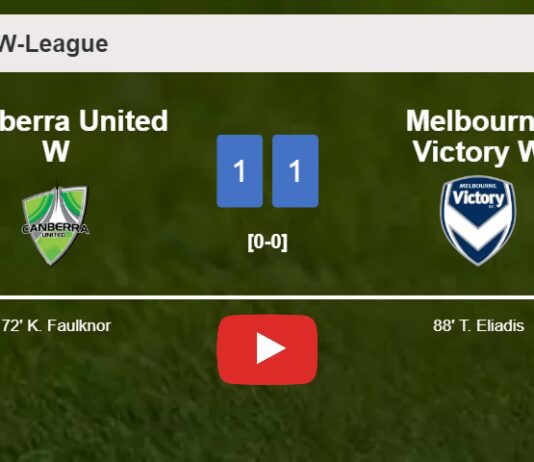 Melbourne Victory W grabs a draw against Canberra United W. HIGHLIGHTS