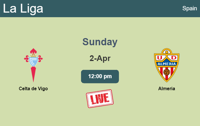 How to watch Celta de Vigo vs. Almería on live stream and at what time
