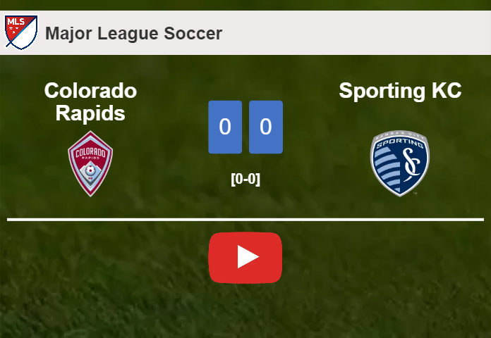 Colorado Rapids draws 0-0 with Sporting KC on Saturday. HIGHLIGHTS