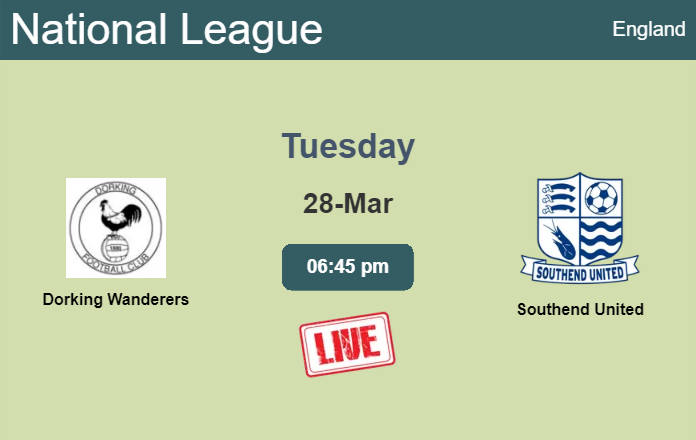 How to watch Dorking Wanderers vs. Southend United on live stream and at what time