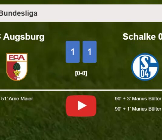 Schalke 04 steals a draw against FC Augsburg. HIGHLIGHTS