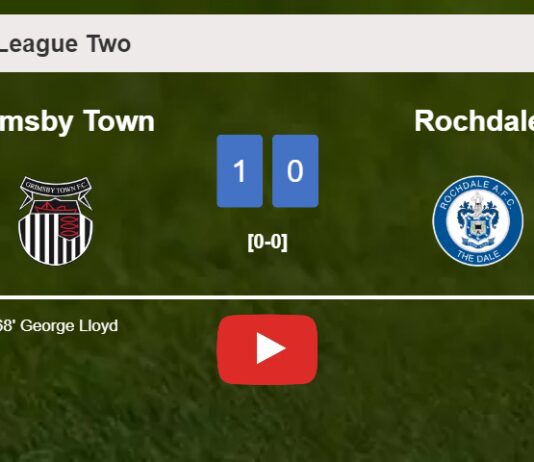 Grimsby Town overcomes Rochdale 1-0 with a goal scored by G. Lloyd. HIGHLIGHTS