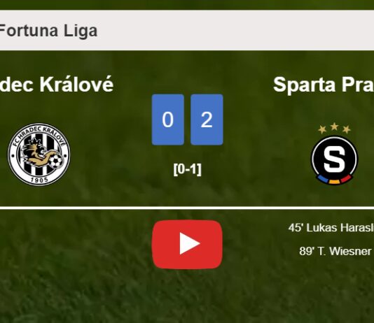 Sparta Praha defeats Hradec Králové 2-0 on Saturday. HIGHLIGHTS