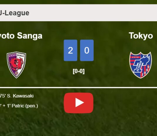 Kyoto Sanga beats Tokyo 2-0 on Saturday. HIGHLIGHTS