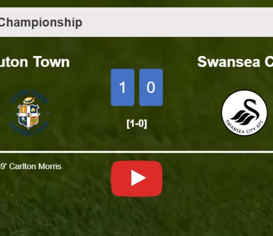 Luton Town beats Swansea City 1-0 with a goal scored by C. Morris. HIGHLIGHTS