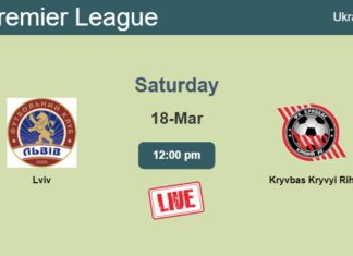 How to watch Lviv vs. Kryvbas Kryvyi Rih on live stream and at what time
