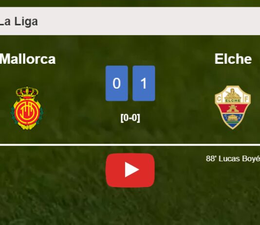 Elche overcomes Mallorca 1-0 with a late goal scored by L. Boyé. HIGHLIGHTS