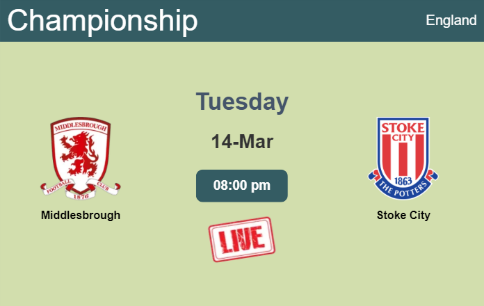 How to watch Middlesbrough vs. Stoke City on live stream and at what time