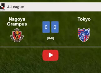 Nagoya Grampus draws 0-0 with Tokyo on Saturday. HIGHLIGHTS