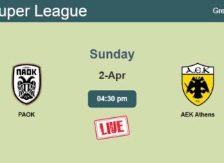 How to watch PAOK vs. AEK Athens on live stream and at what time