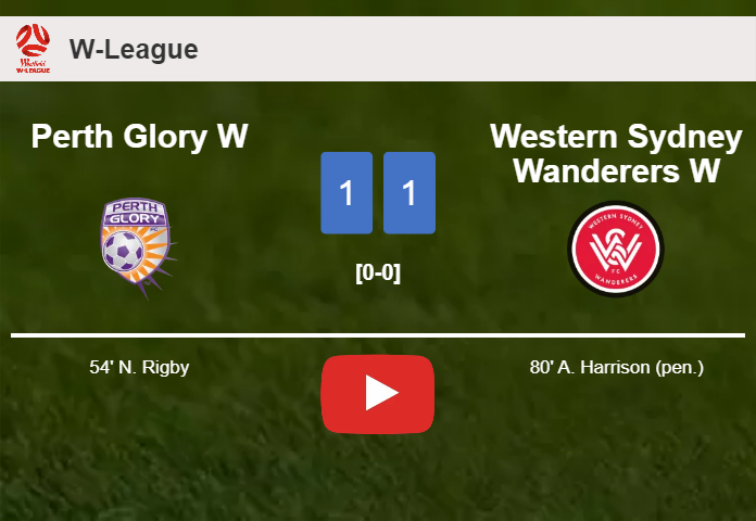 Perth Glory W and Western Sydney Wanderers W draw 1-1 on Sunday. HIGHLIGHTS