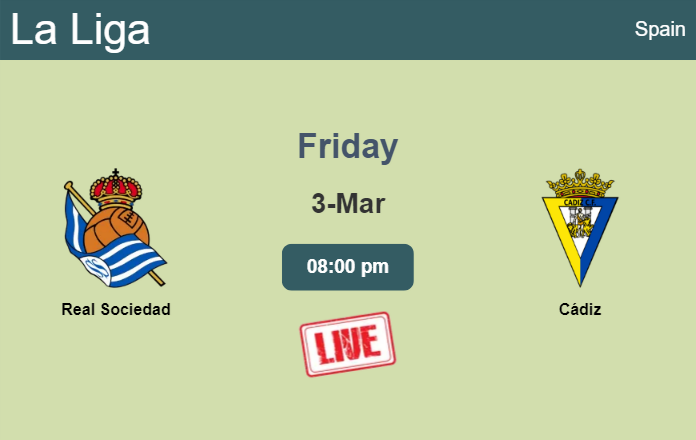 How to watch Real Sociedad vs. Cádiz on live stream and at what time