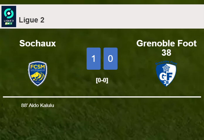Sochaux overcomes Grenoble Foot 38 1-0 with a late goal scored by A. Kalulu