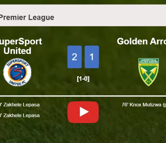 SuperSport United beats Golden Arrows 2-1 with Z. Lepasa scoring 2 goals. HIGHLIGHTS