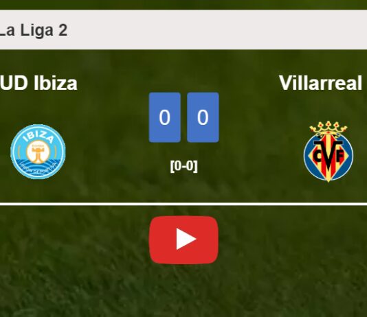 UD Ibiza draws 0-0 with Villarreal II with Cristian Herrera missing a penalt. HIGHLIGHTS