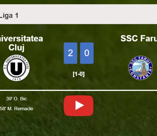 Universitatea Cluj conquers SSC Farul 2-0 on Friday. HIGHLIGHTS