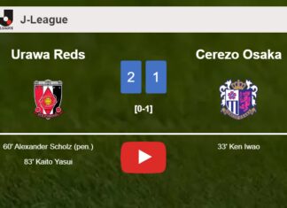 Urawa Reds recovers a 0-1 deficit to prevail over Cerezo Osaka 2-1. HIGHLIGHTS