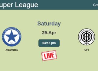 How to watch Atromitos vs. OFI on live stream and at what time