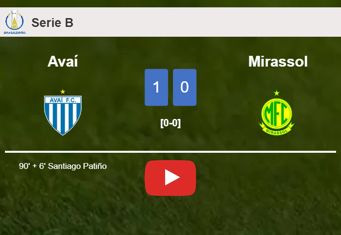 Avaí overcomes Mirassol 1-0 with a late goal scored by S. Patiño. HIGHLIGHTS