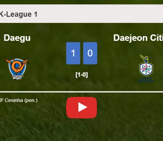 Daegu prevails over Daejeon Citizen 1-0 with a goal scored by Cesinha. HIGHLIGHTS