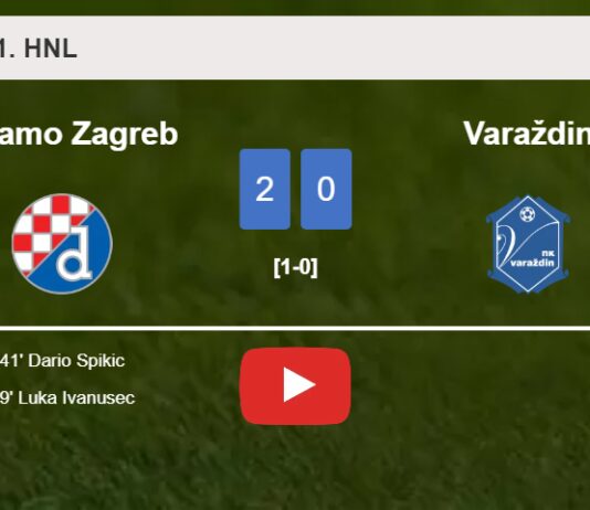 Dinamo Zagreb tops Varaždin 2-0 on Wednesday. HIGHLIGHTS