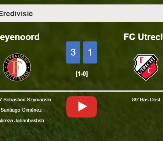 Feyenoord beats FC Utrecht 3-1. HIGHLIGHTS