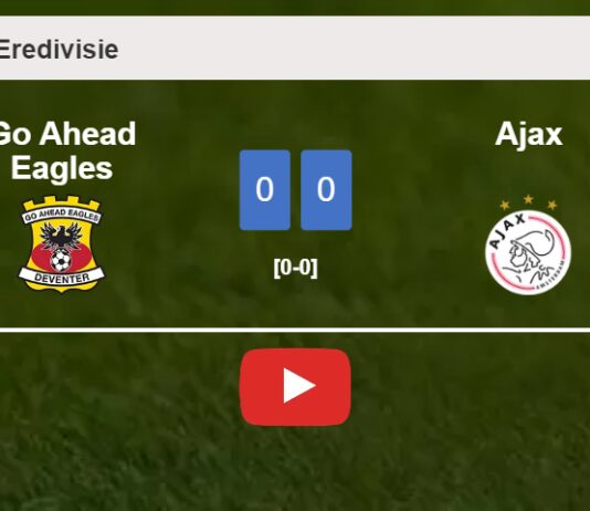 Go Ahead Eagles stops Ajax with a 0-0 draw. HIGHLIGHTS