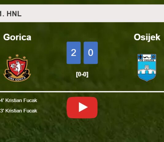 K. Fucak scores 2 goals to give a 2-0 win to Gorica over Osijek. HIGHLIGHTS