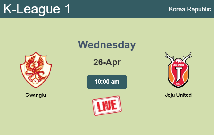 How to watch Gwangju vs. Jeju United on live stream and at what time