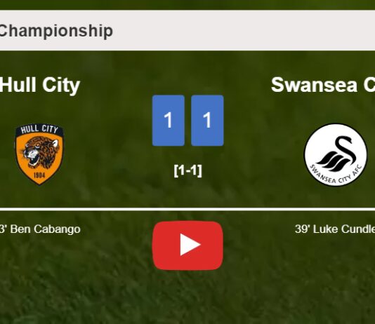 Hull City and Swansea City draw 1-1 on Saturday. HIGHLIGHTS