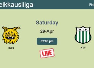 How to watch Ilves vs. KTP on live stream and at what time